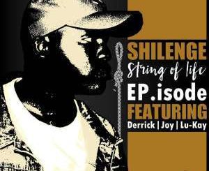 EP: Shilenge – String Of Life