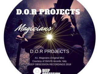 D.O.R Projects – Magicians (Original Mix)