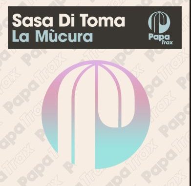 Sasa Di Toma - La Mùcura