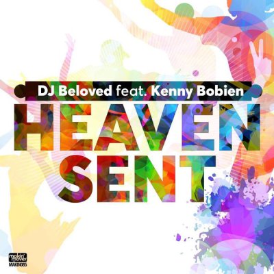 DJ Beloved – Heaven Sent Ft. Kenny Bobien