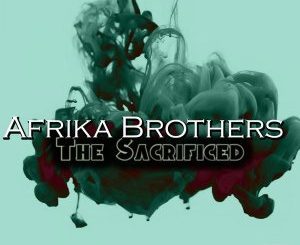 Afrika Brothers - The Sacrificed (Space Mix)