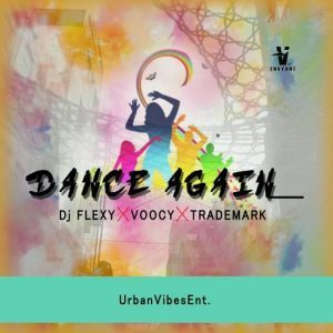 DJ Flexy, Voocy & Trademark – Dance Again