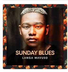 Langa Mavuso - Sunday Blues