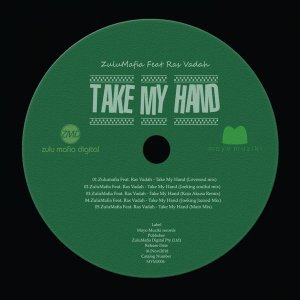 ZuluMafia - Take My Hand (Lovesoul Mix) Ft. Ras Vadah