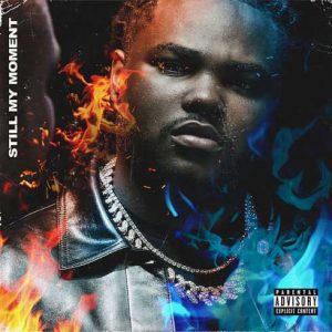 ALBUM: Tee Grizzley – Still My Moment (Zip File)