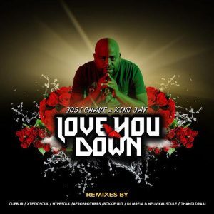 ALBUM: Josi Chave – Love You Down (Remix Pack) (Zip File)