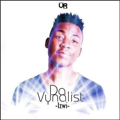 Da Vynalist – Izwi (Afro Mix)