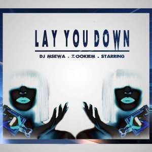 Dj Msewa, ZookieM & Starring – Lay You Down (Original Mix)