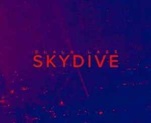 Dlala Lazz - SKYDIVE