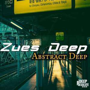 Zues Deep – Abstract Deep (Original Mix)