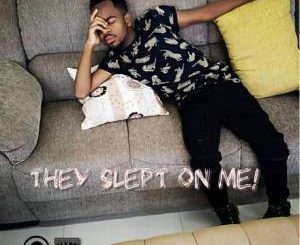 ALBUM: CyburmusiQ – They Slept On Me! (Zip file)