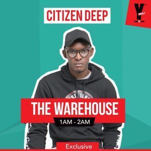 Citizen Deep – Yfm #thewarehouse Club Mix (2019.04.20)