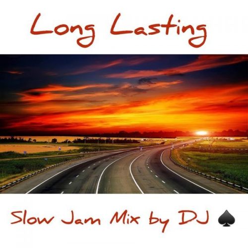 DJ Ace – Long Lasting (Slow Jam Mix)