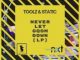 ALBUM: Toolz n Static – Never Let Gqom Down (LP) (Zip file)