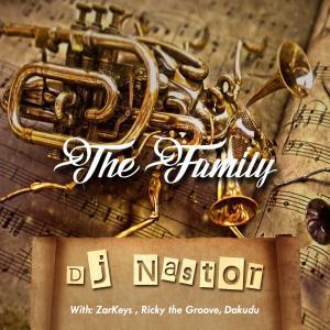 Dj Nastor – the Family