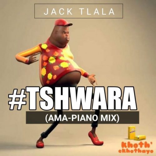 Jack Tlala – Tshwara (Amapiano Mix)