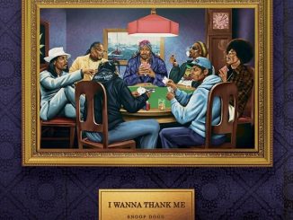 Snoop Dogg – I Wanna Thank Me