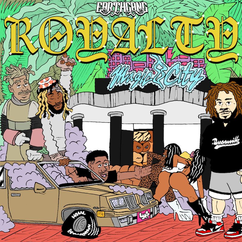 ALBUM: EARTHGANG - Royalty