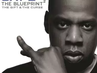 ALBUM: JAY-Z - The Blueprint 2: The Gift & the Curse