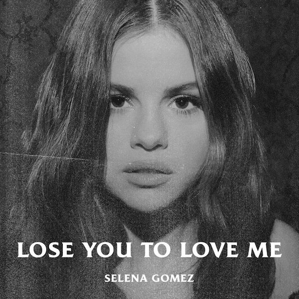 Selena Gomez – Lose You to Love Me