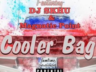 Leon Lee – Cooler Bag Ft. Dj Skhu & Magnetic Point