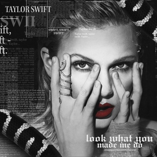 Taylor Swift – Look What You Made Me Do