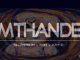 Silentgun x FOH x Kay-D – Mthande