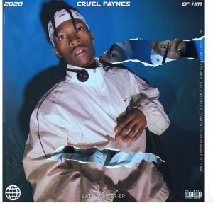 Cruel Paynes – Can’t Let Her Ft. Fanatic Beats