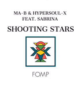 Ma-B & HyperSOUL X Ft. Sabrina – Shooting Stars (Main V-Ht Mix)