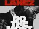 Tory Lanez – Do The Most