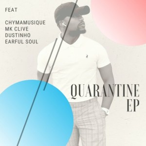 EP: Chymamusique Records – Quarantine