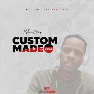 MellowBone – Custom Made Vol. 2