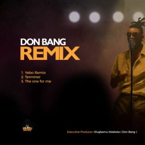 EP: Don Bang – Remix