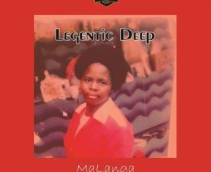 Legentic Deep – MaLanga