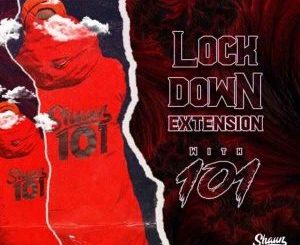 Shaun101 – Lockdown Extension With 101 Episode 4