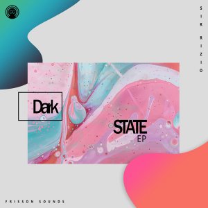 ALBUM: Sir Rizio – Dark State