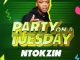 Ntokzin – Party On A Tuesday