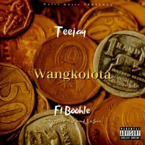 Tee Jay & Boohle – Wangkolota ft Superstar MD, Le Sax & Cbuda M