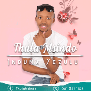 Thula Msindo – Theli Nduku Thula