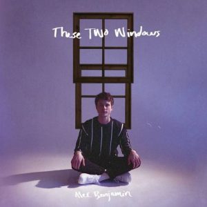 ALBUM: Alec Benjamin – These Two Windows