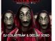 DJ Colastraw & Deejay Soso – Bella Ciao (Money Heist)