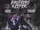 ALBUM: Yella Beezy & Trapboy Freddy – I’m My Brother’s Keeper