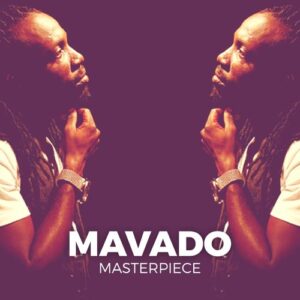 ALBUM: Mavado - Mavado Masterpiece