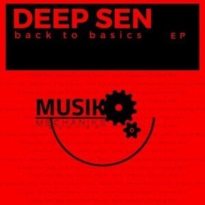 Deep Sen – Back To Basics