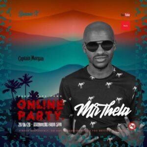 Mr Thela – Captain Morgan Party