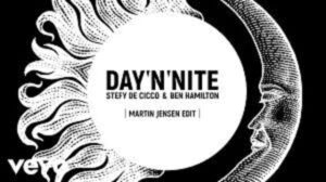 Stefy De Cicco – Day ‘N’ Nite (Martin Jensen Edit) Ft. Ben Hamilton