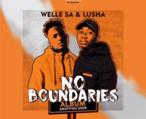 Welle SA & Lusha - Umastandi Ft. Bana Bae & Nita