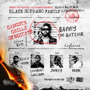 ALBUM: Black Soprano Family - Benny the Butcher & DJ Drama Presents Black Soprano Family