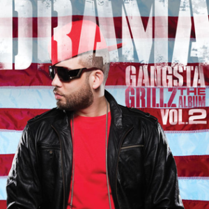 ALBUM: DJ Drama - Gangsta Grillz: The Album, Vol. 2