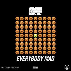 O.T. Genasis - Everybody Mad